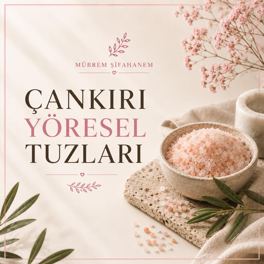 Çankırı Yöresel Tuzları